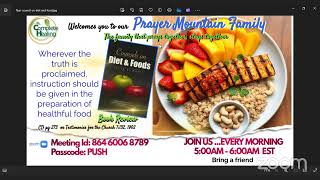 PRAYER MOUNTAIN Wed Nov 06 2024  Counsels On Diet and Foods Chapter 5—Physiology of Digestion 2 [upl. by Hunley]