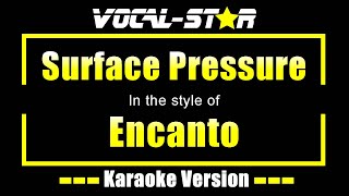 Surface Pressure Karaoke  Encanto Karaoke Version [upl. by Pieter565]