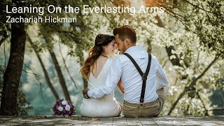 1 Hour  Zachariah Hickman  Leaning On the Everlasting Arms  Moods1M [upl. by Lashondra]