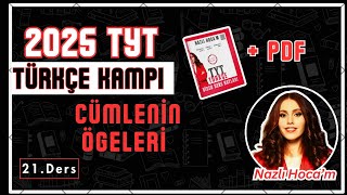 2025 TYT TÜRKÇE KAMPI 21DERS  CÜMLENİN ÖGELERİ PDF [upl. by Drofiar]