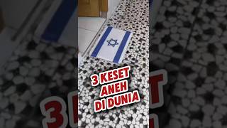 3 Keset Aneh Di Dunia [upl. by Breger]