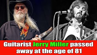 Moby Grape Guitarist and Founding Member Jerry Miller Dies at Age 81 [upl. by Avika]