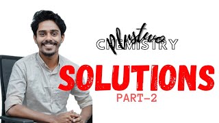 SOLUTIONS plustwo chemistryPart2MALAYALAM EXPLANATION [upl. by Gapin]