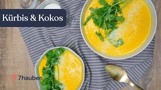 KürbisKokosSuppe  quick amp easy  7Hauben [upl. by Sender]