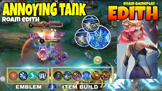 Edith Best Build and Emblem 2024  Edith Gameplay pt69  Roam Gameplay  MLBB [upl. by Wey143]