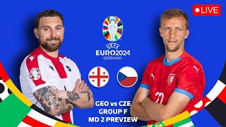 GEORGIA VS CZECHIA UEFA EURO 2024 Group Stage Matchday 2 Group F Preview [upl. by Ashby]