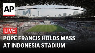 LIVE Pope Francis holds a Mass in Jakarta stadium during Indonesia visit [upl. by Zennie]