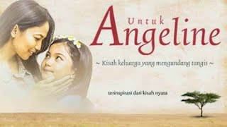 FILM UNTUK ANGELINE 2016 [upl. by Hawk967]