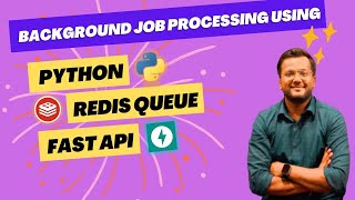 Background job processing using Python FastAPI and Redis Queue  Python  Message Queue [upl. by Soalokcin]