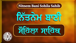 ਨਿਤਨੇਮ  ਸੋਹਿਲਾ ਸਾਹਿਬ ਪਾਠ Sohila Sahib Path nitnem nitnembani sohilasahib [upl. by Eiger]