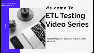 ETL Testing Series  Learn Together  Grow Together  Beginning of ETL Series Intro [upl. by Aihsrop]