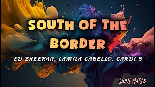 Ed Sheeran  South of the Border Official Music Video  Slowed and Reverbed  Joni Maple [upl. by Akital667]