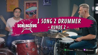 1 Songs 2 Drummer  Runde 2  Schlagzeugstudio Podcast 35 [upl. by Werdna356]