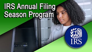 Tax Pros Here’s How to participate in the IRS Annual Filing Season Program [upl. by Ricketts]