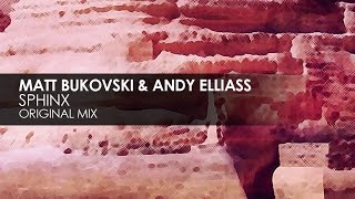 Matt Bukovski amp Andy Elliass  Sphinx [upl. by Veno]