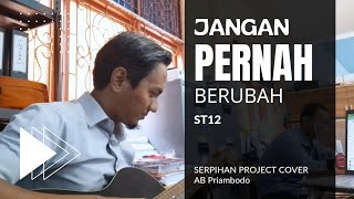 ST12  Jangan Pernah Berubah [upl. by Ativak]