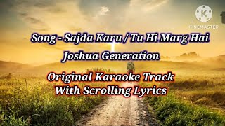 Sajda Karu Karaoke Hindi Gospel  Christian Song  Tu Hi Marg Hai Karaoke  Joshua Generation Music [upl. by Tova386]