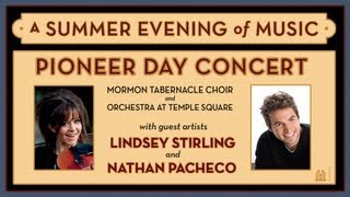 2013 Pioneer Day Concert with Lindsey Stirling amp Nathan Pacheco  A Summer Evening of Music [upl. by Cirtap]