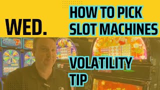 Daily Gambling Tip How to Pick The Right Slot Machine to Play 🎰  Volatility Tips [upl. by Oeflein]