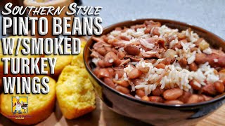 Southern Style Pinto Beans wSmoked Turkey Wings [upl. by Corene]