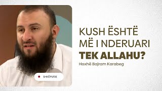 Kush është më i nderuari tek Allahu  Hoxhë Bajram Karabeg [upl. by Chane]