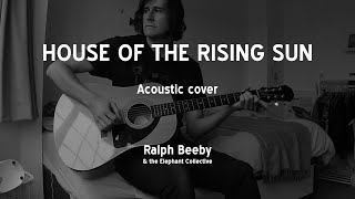 House of the Rising Sun  acoustic guitar cover [upl. by Ynaffyt]