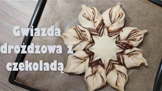 Gwiazda drożdżowa z czekoladą [upl. by Yousuf]