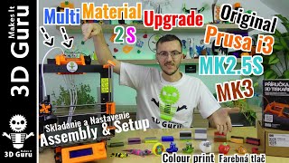 MMU2S for Original Prusa i3 MK25  Unboxing Assembly amp Setup  Vybalenie Skladanie a Nastavenie [upl. by Monda426]