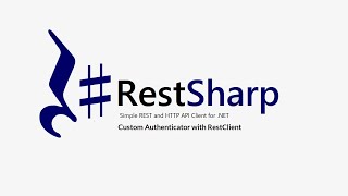 16 RestSharp  JSON Web Token  Custom Authenticator with RestClient [upl. by Mickelson]