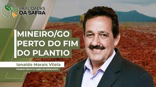 MineirosGO perto do fim do plantio da soja e esperando boas produtividades [upl. by Hagile517]