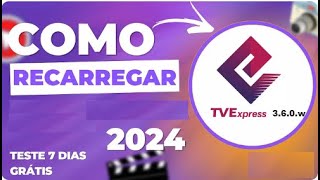 COMO RECARREGAR O TVEXPRESS DA FORMA CORRETA EM 2024 [upl. by Collins]