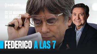 Federico a las 7 El cambio de criterio del fiscal del TS en el caso de terrorismo de Puigdemont [upl. by Hudnut913]