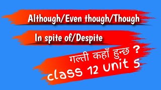 Althougheven thoughthoughin spite ofdespite class 12 unit 5 [upl. by Anidem]