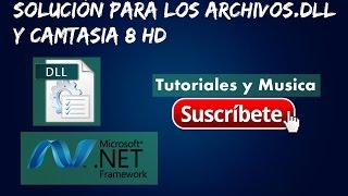 Solución para los Archivosdll y Camtasia 8 20152016 HD [upl. by Norvall]