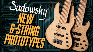 New SADOWSKY SIXSTRING Bass  PROTOTYPES  w ROGER SADOWSKY amp LARS LEHMANN [upl. by Elysee]