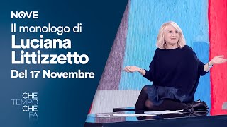 Il Monologo di Luciana Littizzetto Episodio del 17 Novembre  Che tempo che fa [upl. by Nalor]