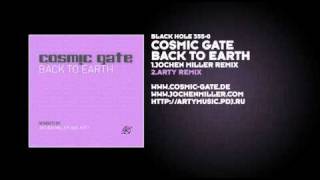 Cosmic Gate  Back To Earth Arty Remix [upl. by Jt]