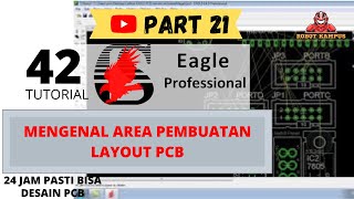 Tutorial Belajar Eagle PCB Part 21  Mengenal area pembuatan layout PCB Bahasa Indonesia [upl. by Kip]