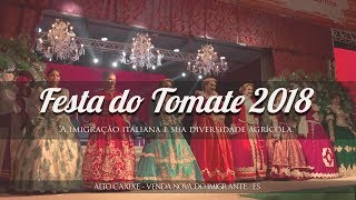 FESTA DO TOMATE 2018 [upl. by Zadack]