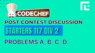 Codechef Starters 117 Div 2  Video Solutions  A to D  by Ankit Ghildiyal  TLE Eliminators [upl. by Atenahs]