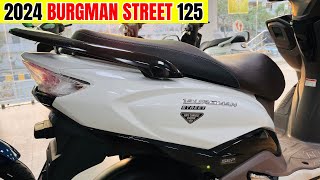 2024 Suzuki Burgman Street 125 New Model😍Detailed Review  New Price  Features  Update  Changes🔥 [upl. by Cohbath]