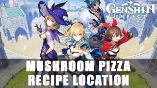 Genshin Impact Mushroom Pizza Recipe Location [upl. by Cindee]