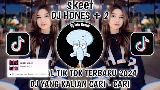 DJ HONES 2 VIRAL TIKTOK TERBARU 2024DJ FYP TIKTOKSKEET [upl. by Tsirc]