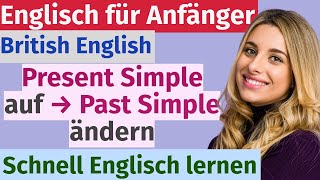 Wir lernen das Präsens ins Präteritum zu ändern Present Simple zu Past Simple – Schneller Eng [upl. by Gilroy]