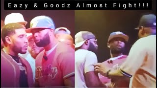 GOODZ amp EAZY DA BLOCK CAPTAIN ALMOST FIGHT ARGUMENT GOT REAL HEATED [upl. by Lipscomb]