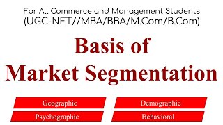 Basis of Market Segmentation basis of segmentation marketing management principles of marketing [upl. by O'Grady]