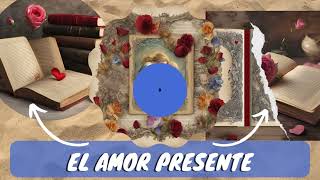 El Amor PresenteVolver Al Amor [upl. by Ainafets]