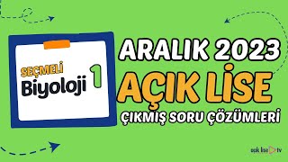 Açık Lise Çıkmış Sorular  Aralık 2023  Seçmeli Biyoloji 1 [upl. by Naletak730]