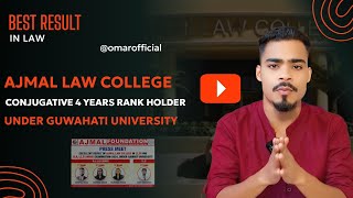 Ajmal Law College Success Story 4th Rank holder under Gauhati University Results [upl. by Ehav731]