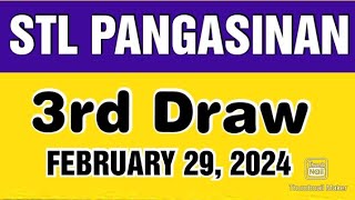 STL PANGASINAN RESULT TODAY 3RD DRAW FEBRUARY 29 2024 845PM [upl. by Etat]